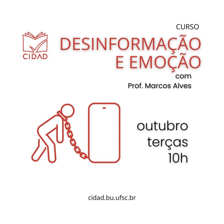 Cartaz do curso. Apresenta as informações de título, ministrante e data em cores vermelhas no fundo branco. No centro do cartaz está um ícone de uma figura humana curvada e com correntes no pescoço que estão ligadas a um celular.