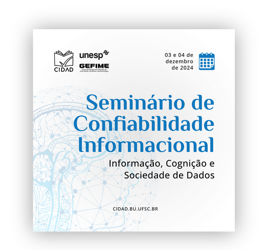 Cartaz do evento. O fundo é branco e o texto está em azul ou preto. Os logotipos do CIDAD, Unesp e GEFIME estão no canto superior esquerdo. Ao lado direito está a data do evento. Abaixo, em fonte grande, o título. Uma imagem gráfica de uma cabeça humana faz pate da arte do pano de fundo do cartaz. Na parte inferior, de forma centralizada, está o site "cidad.bu.ufsc.br".