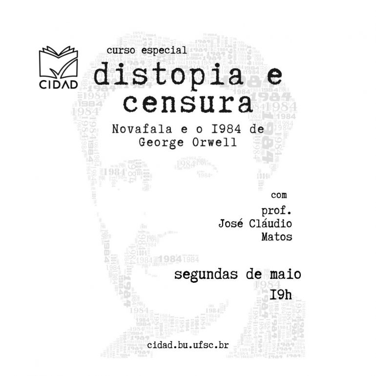 Cartaz do evento. O fundo é branco e as informações estão em preto. O rosto de George Orwell, formado por diversas repetições da palavra "1984", está como plano de fundo da arte.